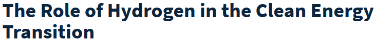 The Role of Hydrogen in the Clean Energy Transition