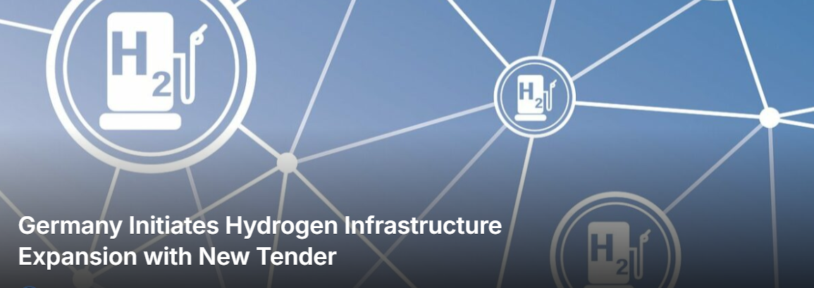 Germany Initiates Hydrogen Infrastructure Expansion with New Tender